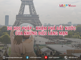 DU HỌC PHÁP – KHÁM PHÁ ĐẤT NƯỚC CỦA NHỮNG ĐIỀU LÃNG MẠN