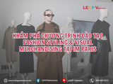 Du học Pháp bằng tiếng Anh ngành thời trang: Khám phá chương trình đào tạo Fashion Styling & Visual Merchandising