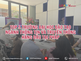 Top 5 trường đại học đào tạo ngành Thông tin và Truyền thông hàng đầu tại Pháp