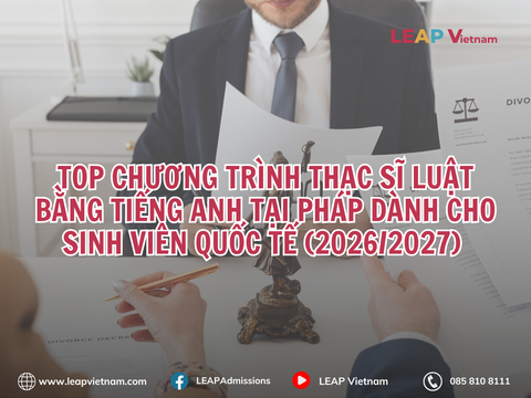 Top chương trình Thạc sĩ Luật bằng tiếng Anh tại Pháp dành cho sinh viên quốc tế (2026/2027)