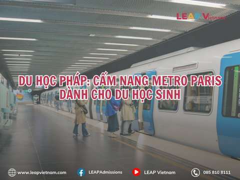 Du học Pháp: Cẩm nang Metro Paris dành cho du học sinh