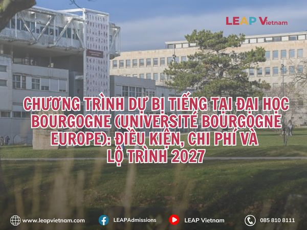 Chương Trình Dự Bị Tiếng Tại Đại học Bourgogne (Université Bourgogne Europe): Điều Kiện, Chi Phí Và Lộ Trình 2027