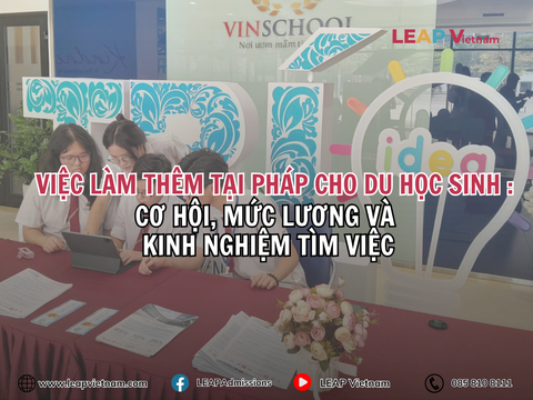 Việc Làm Thêm Tại Pháp Cho Du Học Sinh: Cơ Hội, Mức Lương Và Kinh Nghiệm Tìm Việc