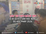 LEAP Vietnam mách bạn 10 bí quyết săn học bổng du học Pháp 2026