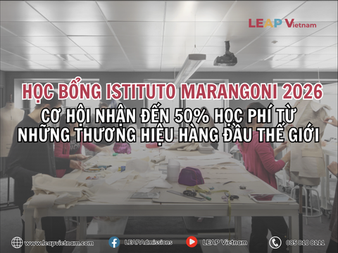 Học Bổng Istituto Marangoni 2026: Cơ Hội Nhận Đến 50% Học Phí Từ Những Thương Hiệu Hàng Đầu Thế Giới