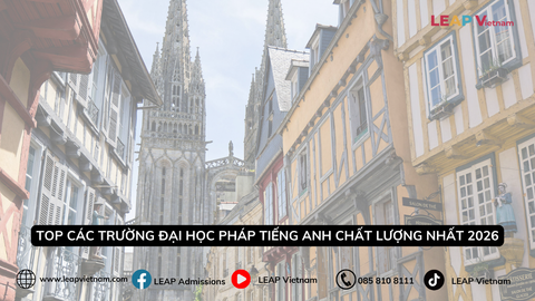 Top Các Trường Đại Học Pháp Tiếng Anh Chất Lượng Nhất 2026