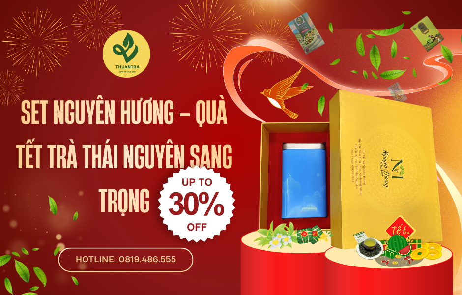 Set Nguyên Hương: Quà Tết Trà Thái Nguyên Sang Trọng Giảm 30%
