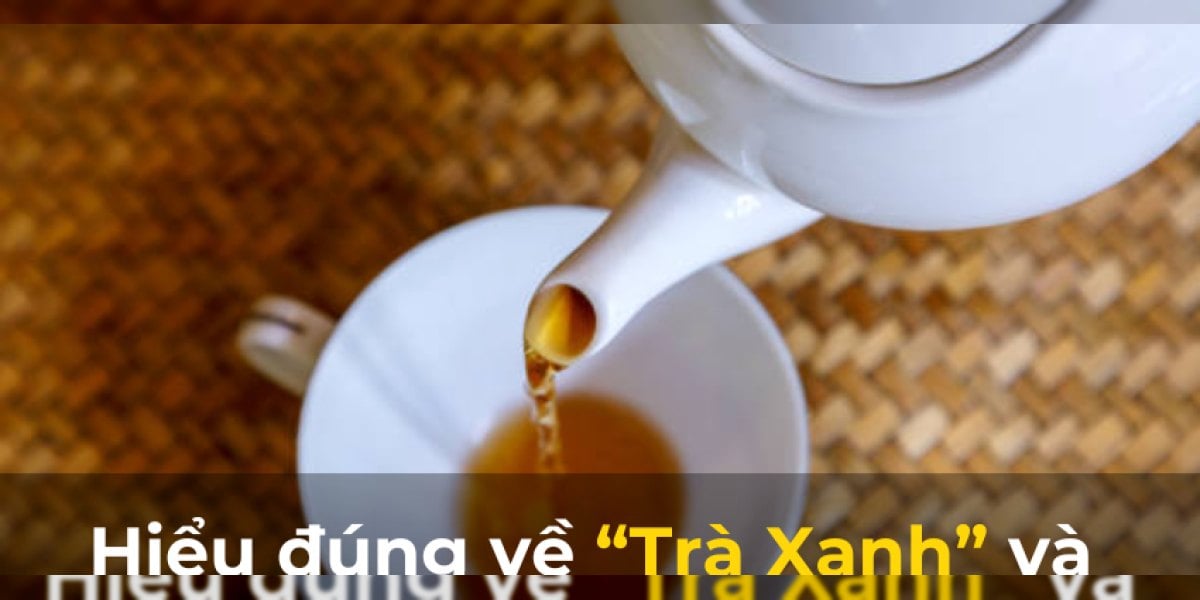 Trà xanh hay chè xanh? Gọi thế nào cho đúng, và nước chè tươi khác trà xanh sao khô ở đâu