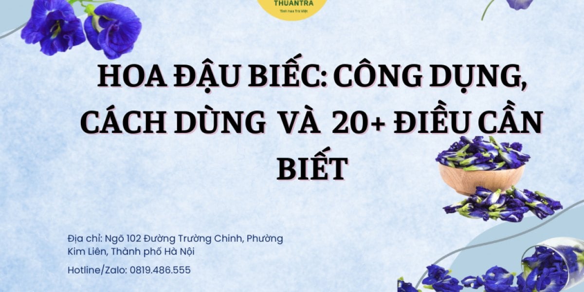 Hoa Đậu Biếc: Vì Sao Đổi Màu, Cách Pha Giữ Màu Và Cách Chọn Hoa Khô