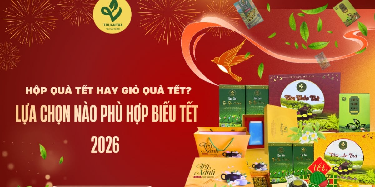 Hộp Quà Tết Hay Giỏ Quà Tết? Lựa Chọn Nào Phù Hợp Biếu Tết 2026