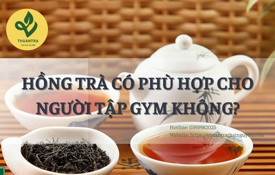 Hồng Trà Có Phù Hợp Cho Người Tập Gym Không?