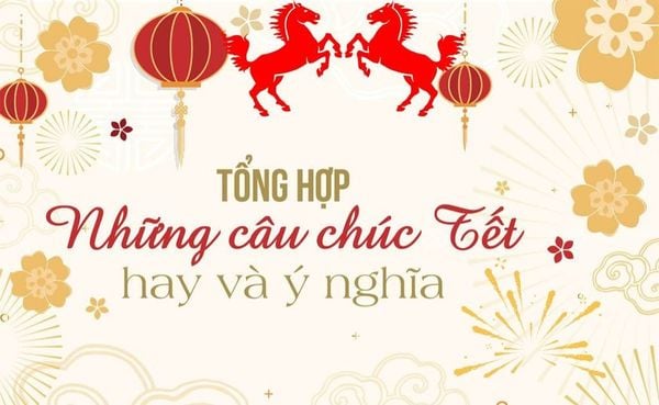 500+ Câu chúc Tết hay ngắn gọn, dễ nhớ 2026 mừng năm mới Bính Ngọ