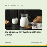 SỮA A2 BA LAN: REVIEW ƯU NHƯỢC ĐIỂM CHI TIẾT