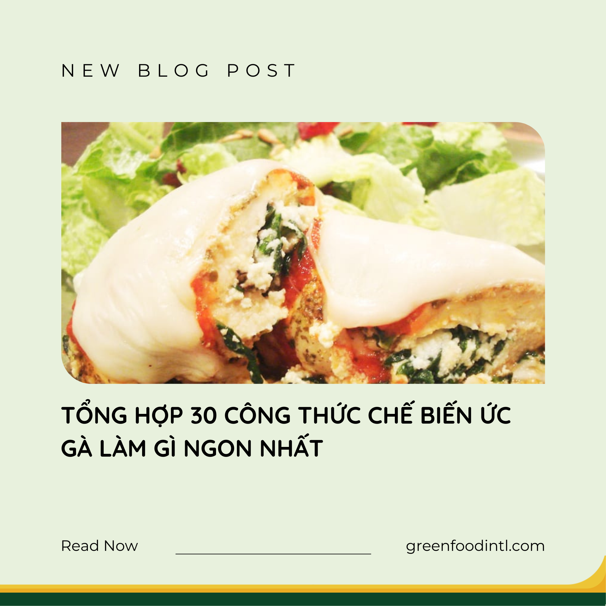 TỔNG HỢP 30 CÔNG THỨC CHẾ BIẾN ỨC GÀ LÀM GÌ NGON NHẤT