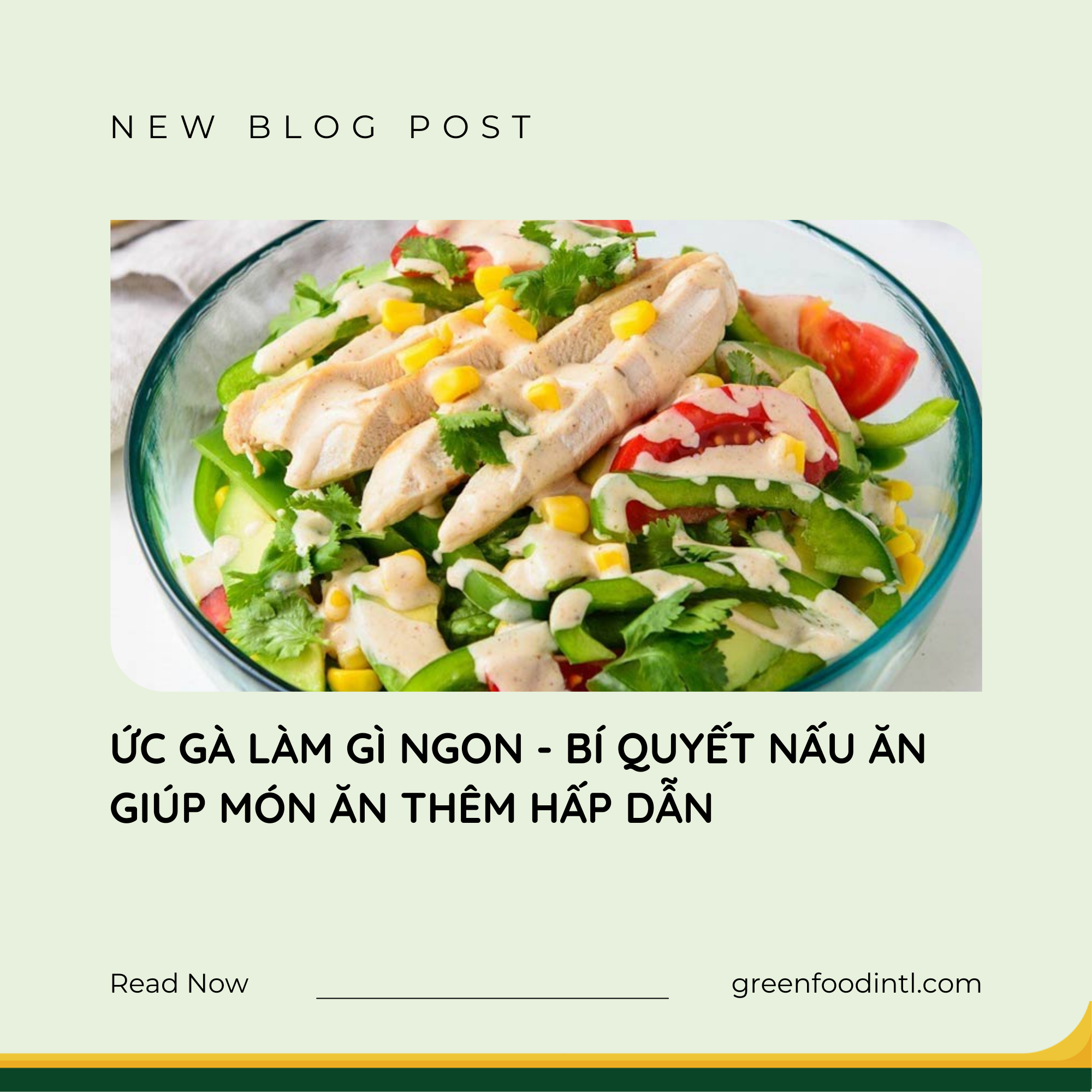 ỨC GÀ LÀM GÌ NGON VỚI YẾN MẠCH CHILE VÀ SỮA TƯƠI