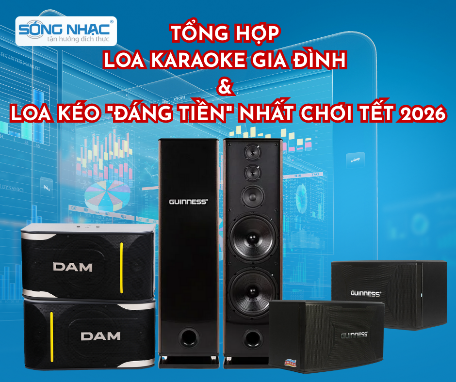 Tổng hợp Loa Karaoke Gia Đình & Loa Kéo 