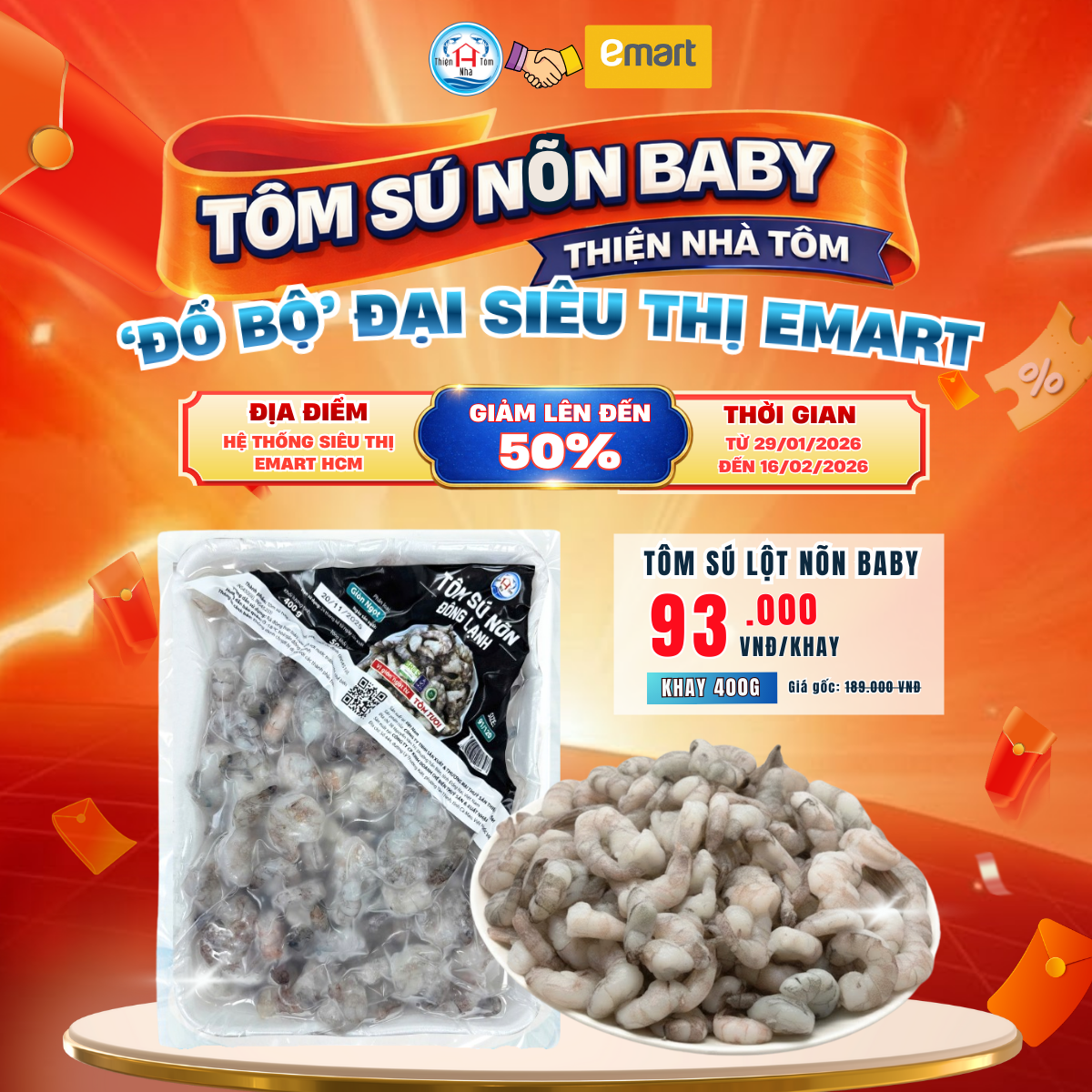 TÔM SÚ NÕN BABY THIỆN NHÀ TÔM ĐÃ ĐỔ BỘ ĐẠI SIÊU THỊ EMART - GIẢM SỐC ĐẾN 50%