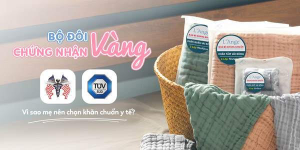 Tại sao khăn bông cho trẻ sơ sinh cần đạt chuẩn Y tế FDA và ISO 13485?