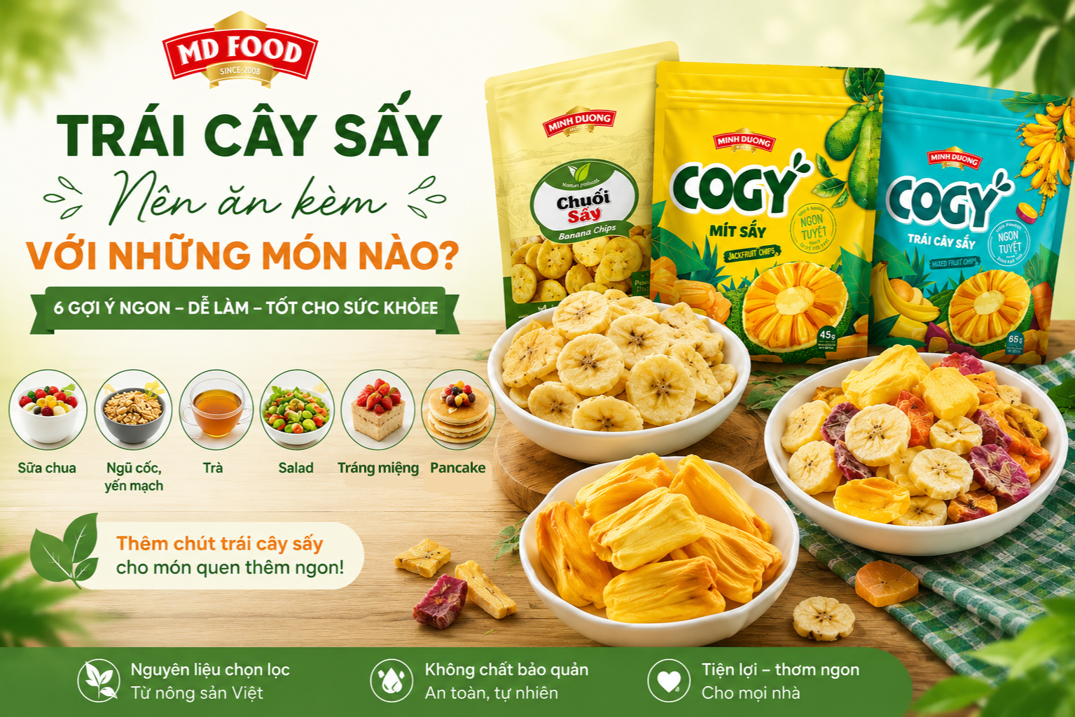 Trái Cây Sấy Nên Ăn Kèm Với Những Món Nào? 6 Gợi Ý Dễ Làm