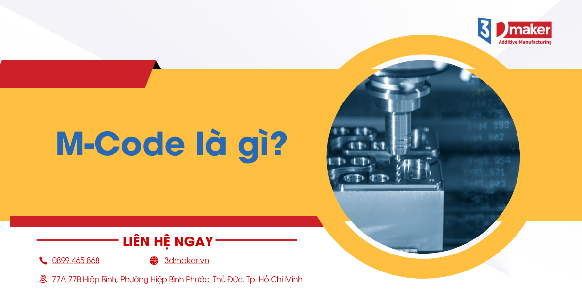 M‑Code là gì? Tìm hiểu đặc điểm và các lệnh quan trọng cho in 3D