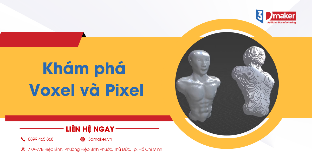 Khám phá Voxel và Pixel: Sự khác biệt, ứng dụng và cách chọn