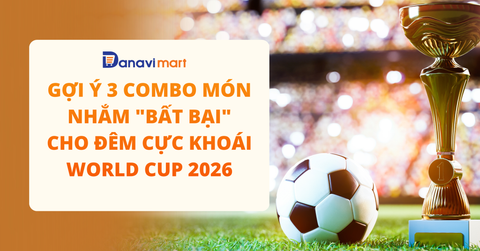 GỢI Ý 3 COMBO MÓN NHẮM 