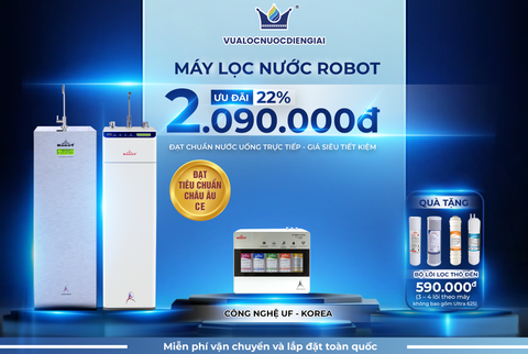 Máy lọc nước ROBOT đạt chuẩn nước uống trực tiếp chỉ từ 4.300.000đ, quà tặng lõi lọc đến 590.000đ