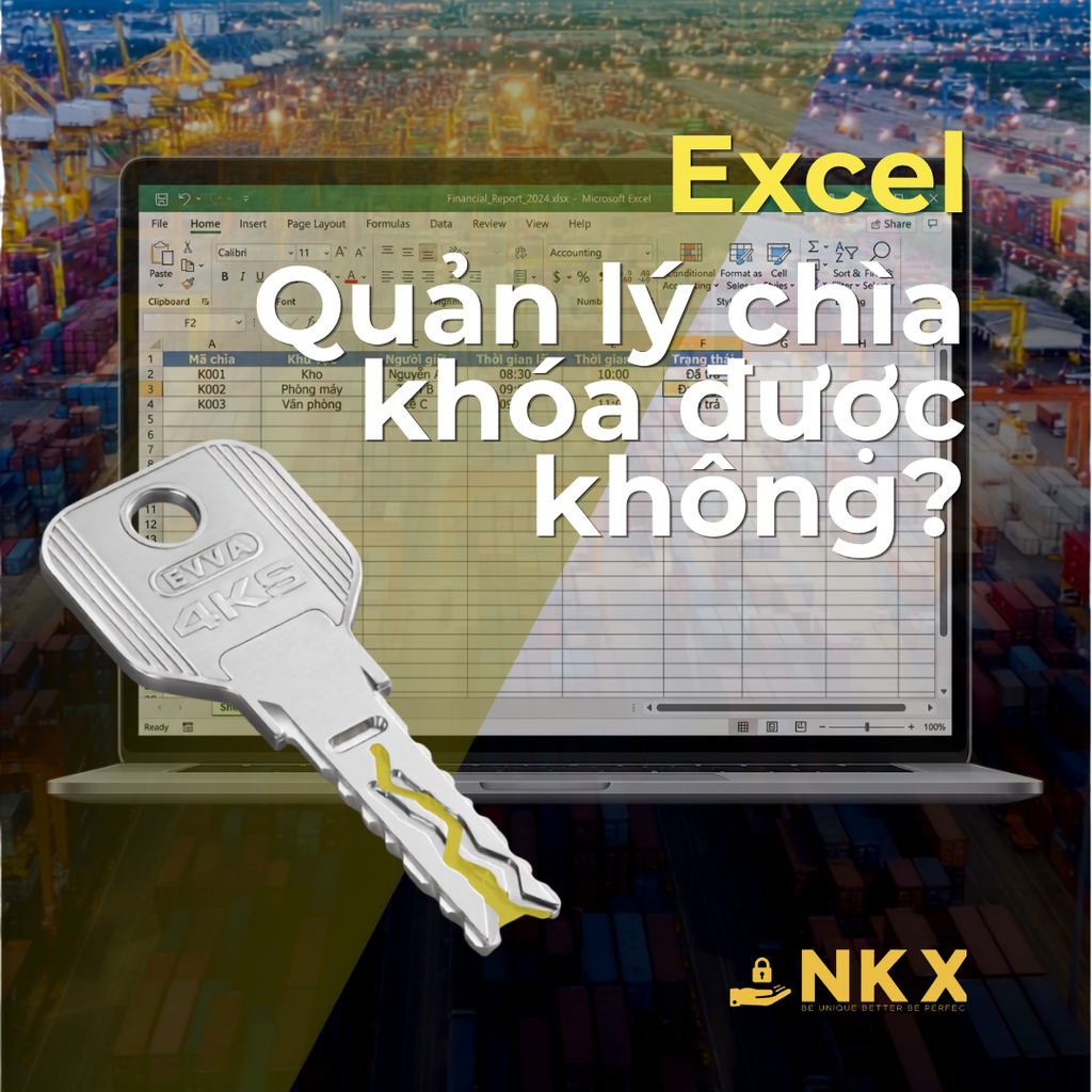 Excel có đủ để quản lý chìa khóa doanh nghiệp không?