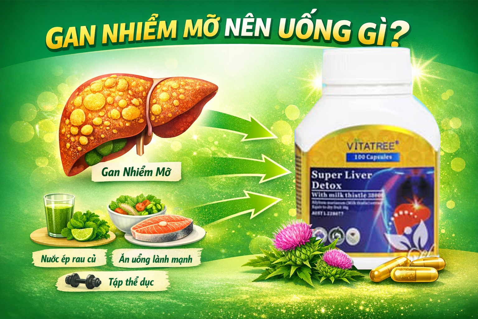 Gan nhiễm mỡ nên uống gì? Giải pháp hỗ trợ cải thiện từ bên trong