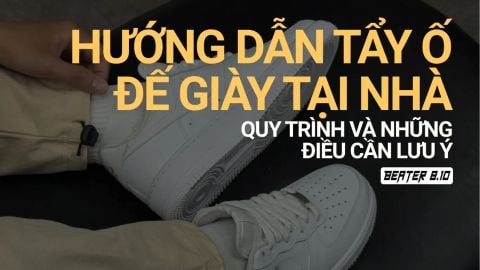 Cách tẩy ố vàng đế giày tại nhà đơn giản, hiệu quả