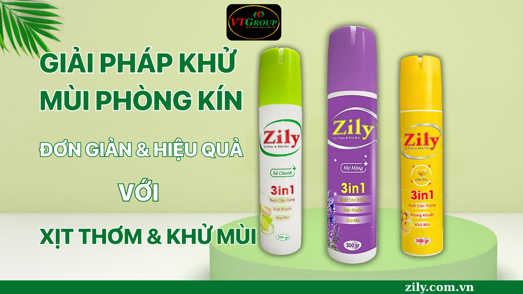 Giải Pháp Khử Mùi Phòng Kín Đơn Giản & Hiệu Quả Với Xịt Thơm & Làm Phẳng Zily