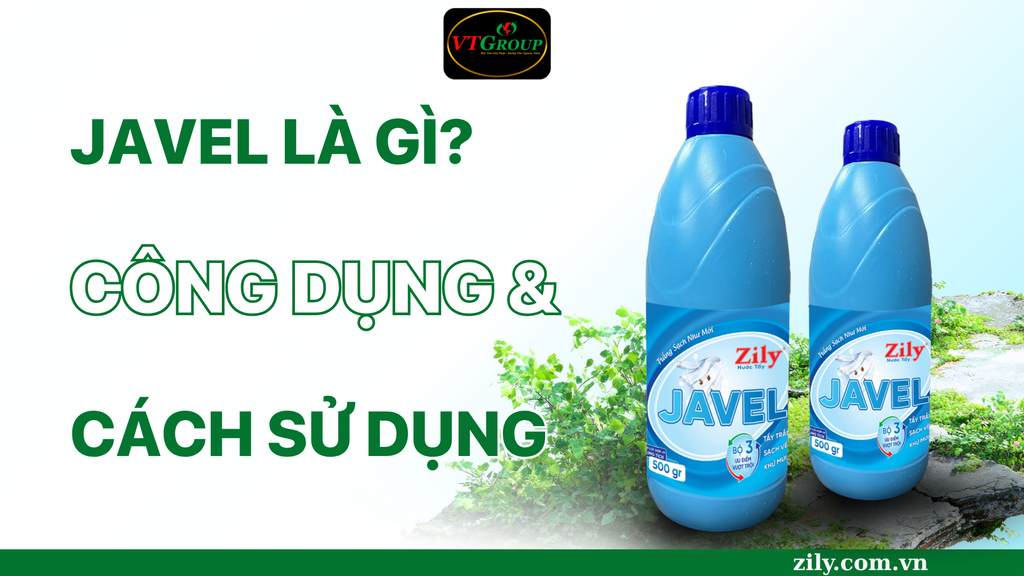 Javel Là Gì? Công Dụng & Cách Sử Dụng Đúng Chuẩn Với Nước Tẩy Javel