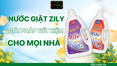 Nước Giặt Zily - Giải Pháp Tiết Kiệm Hơn Cho Mọi Nhà