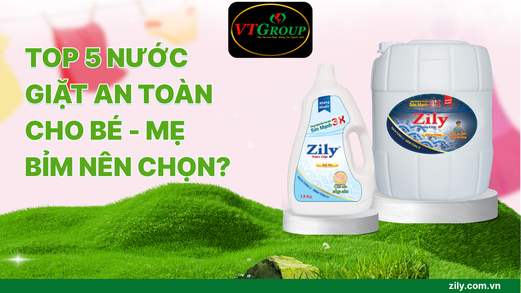 Top 5 Nước Giặt An Toàn Cho Bé - Mẹ Bỉm Nên Lựa Chọn Loại Nào?