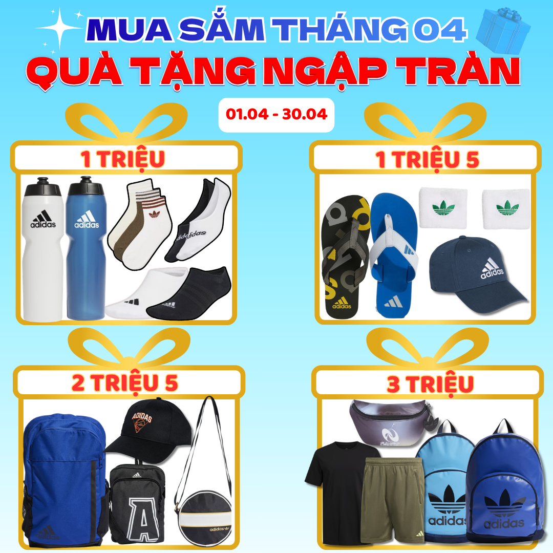 ĐẠI TIỆC QUÀ TẶNG THÁNG 4: SĂN ĐỒ HIỆU - RINH PHỤ KIỆN ADIDAS XỊN