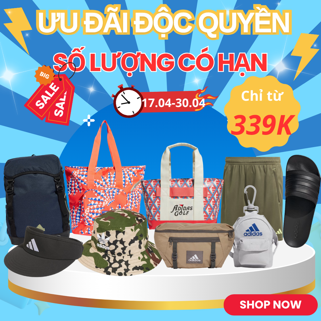 RỰC RỠ ĐẠI LỄ 30/04: ĐẠI TIỆC ADIDAS – SĂN DEAL VI VU LỄ