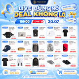 LIVE BÙNG NỔ – DEAL KHÔNG LỠ!