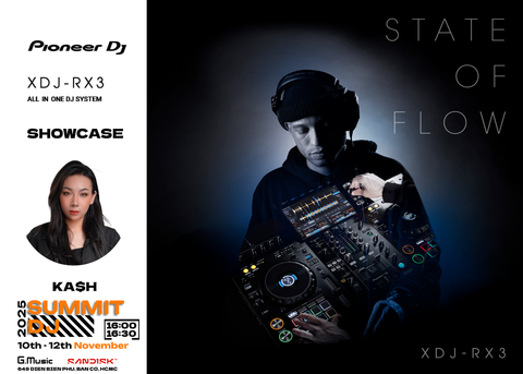 Showcase trên XDJ-RX3 cùng cô nàng cá tính Ka$h