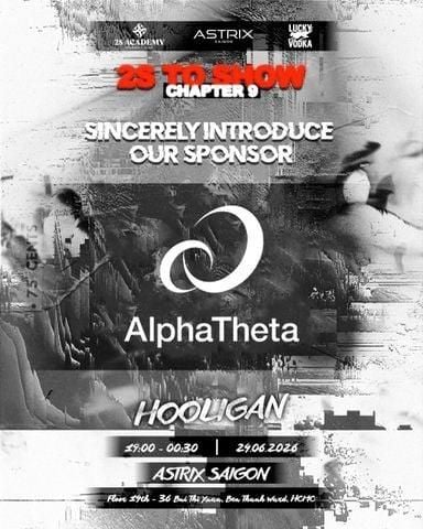 AlphaTheta Vietnam đồng hành cùng 2S Academy tại 2S TO SHOW CHAPTER 9 - HOOLIGAN
