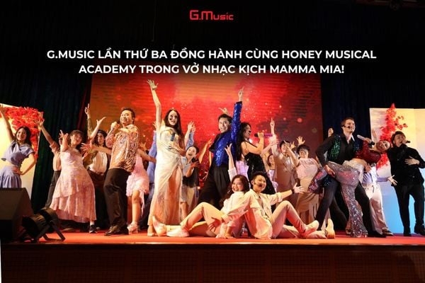 G.Music lần thứ ba đồng hành cùng Honey Musical Vietnam trong vở nhạc kịch Mamma Mia!