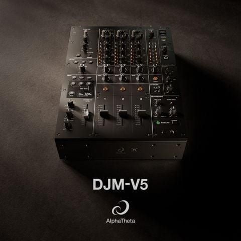 DJM-V5 - Mixer 3 kênh nhỏ gọn thế hệ mới đến từ AlphaTheta
