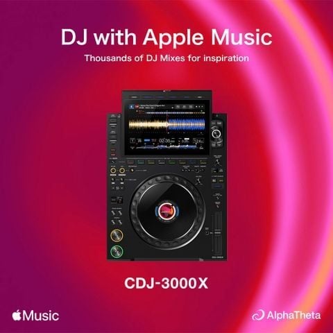 CDJ-3000X CHÍNH THỨC HỖ TRỢ PHÁT NHẠC TỪ APPLE MUSIC
