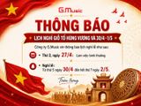 THÔNG BÁO LỊCH NGHỈ LỄ GIỖ TỔ HÙNG VƯƠNG & 30/4 – 1/5