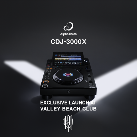 Valley Beach Club – chính thức trở thành “Beach Club” đầu tiên trên thế giới sở hữu AlphaTheta CDJ-3000X