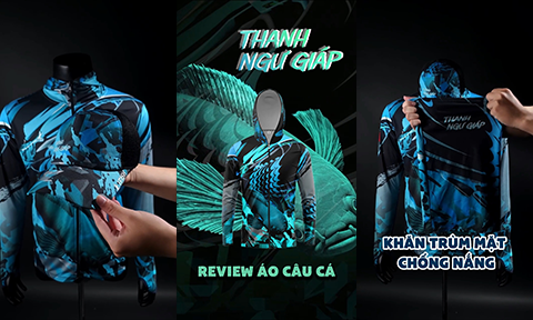 CLIP REVIEW ÁO CÂU CÁ THANH NGƯ GIÁP