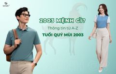 NAM, NỮ 2003 MỆNH GÌ? TUỔI GÌ? THÔNG TIN TỪ A-Z VỀ TUỔI QUÝ MÙI 2003