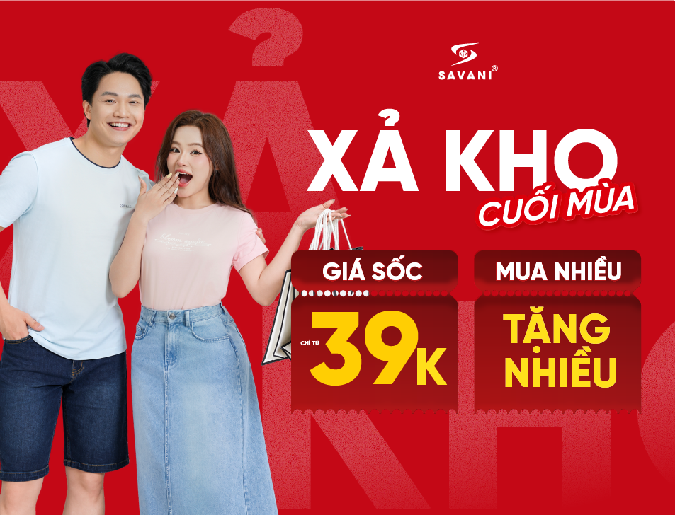 XẢ KHO CUỐI MÙA - XẢ HẾT CHỈ TỪ 39K