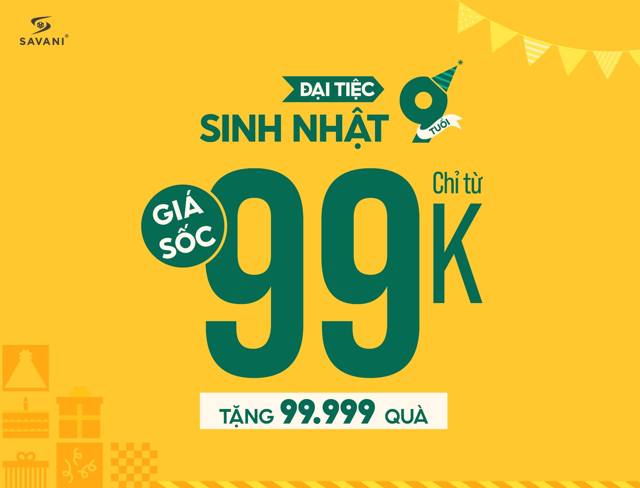 ĐẠI TIỆC SINH NHẬT 9 TUỔI  NHẬN NGÀN DEAL CHẤT