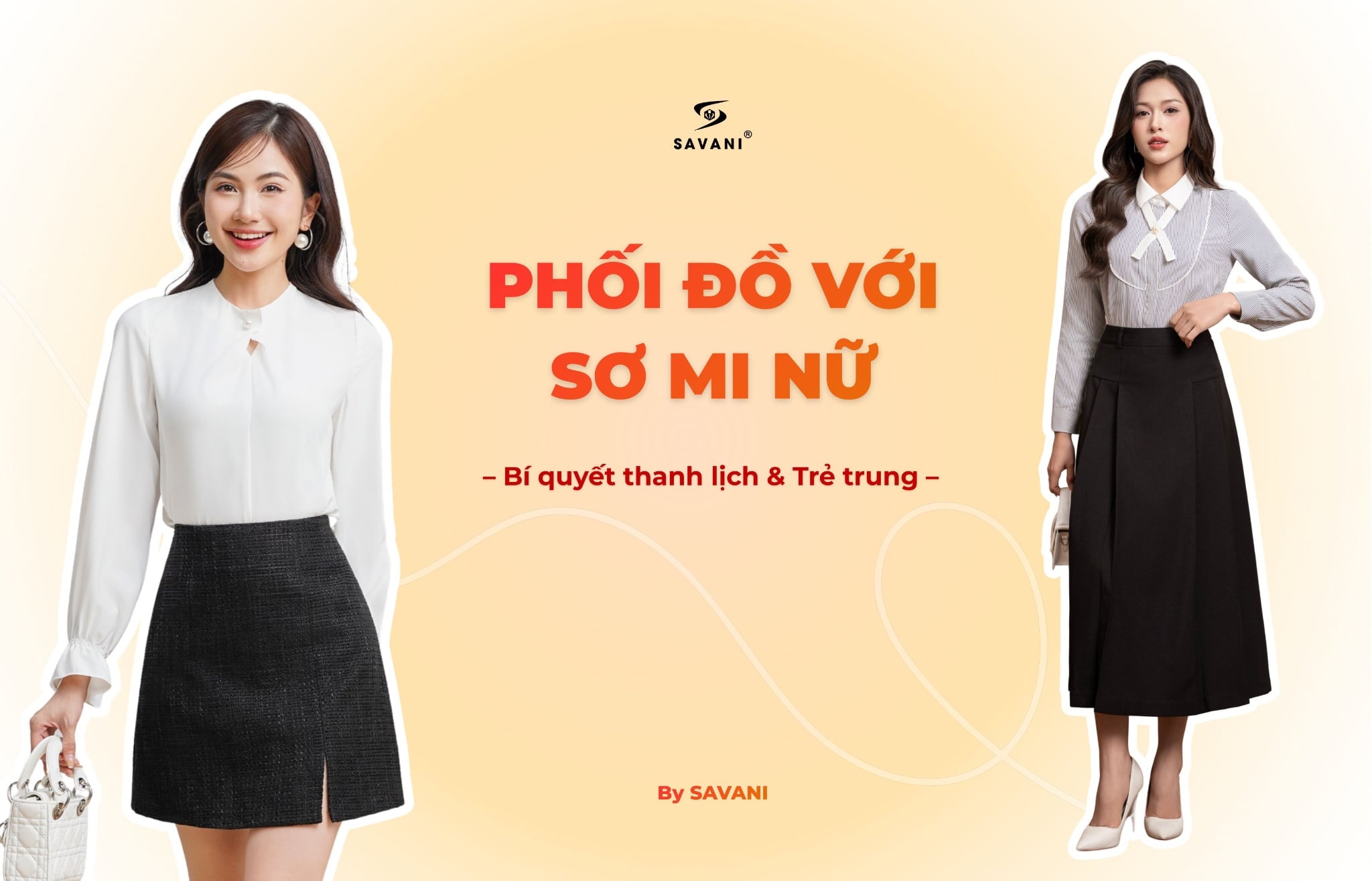 10+ CÁCH PHỐI ÁO SƠ MI NỮ: BÍ QUYẾT MIX ĐỒ THANH LỊCH - TRẺ TRUNG