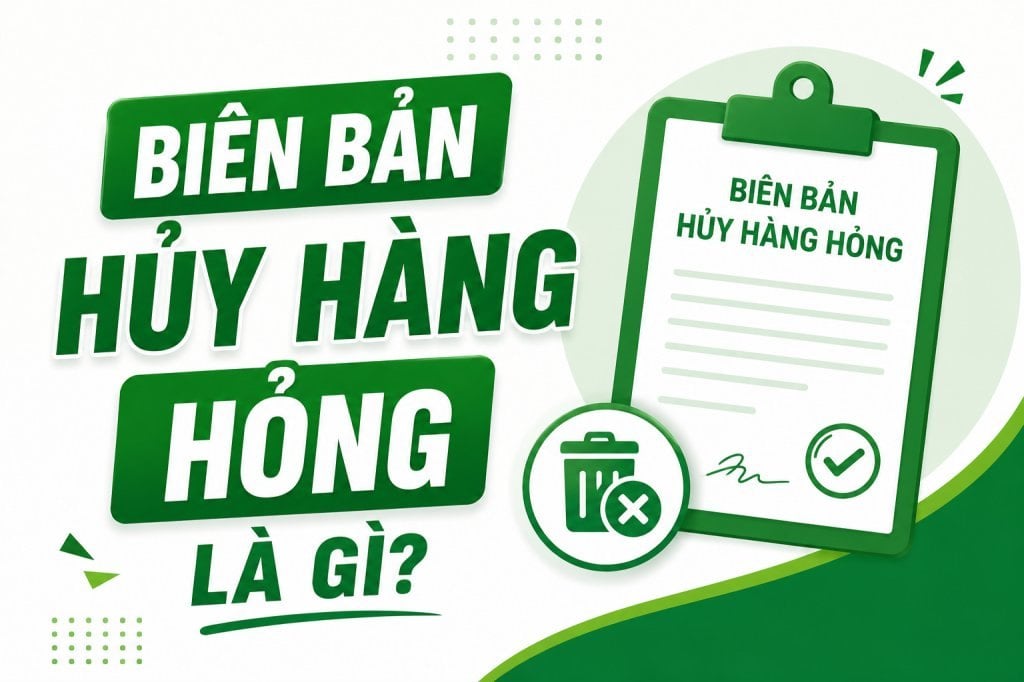 Biên bản hủy hàng hỏng là gì? Nội dung và cách lập biên bản